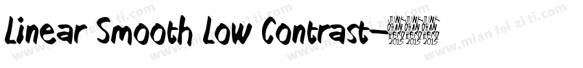 Linear Smooth Low Contrast字体转换